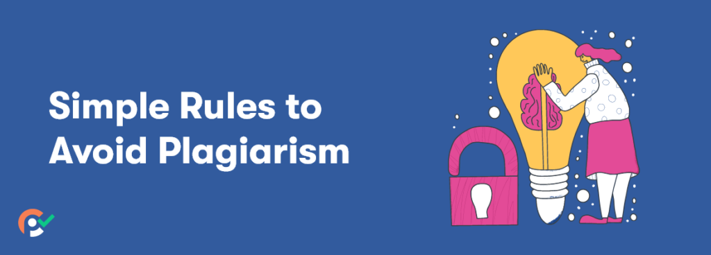 Simple rules to avoid plagiarism
