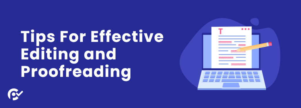 Tips for Effective Editing and Proofreading